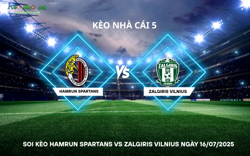 Soi kèo Hamrun Spartans vs Zalgiris Vilnius